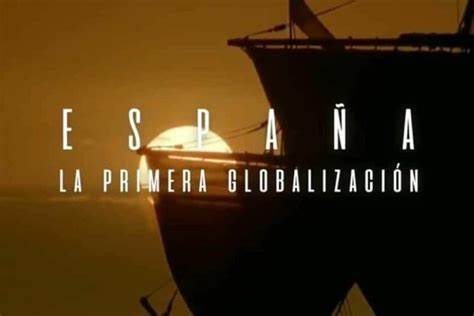 España, la primera globalización
